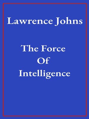 cover image of The Force of Intelligence